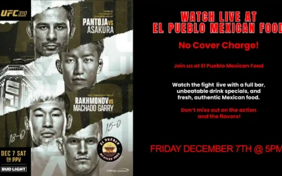 Watch UFC 310 Live at El Pueblo Mex – No Cover!